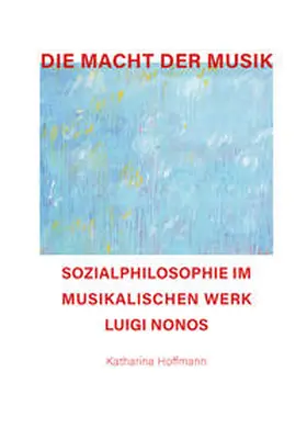 Hoffmann |  Die Macht der Musik | Buch |  Sack Fachmedien