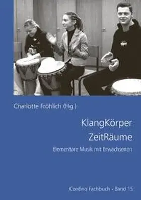 Fröhlich |  KlangKörper ZeitRäume | Buch |  Sack Fachmedien