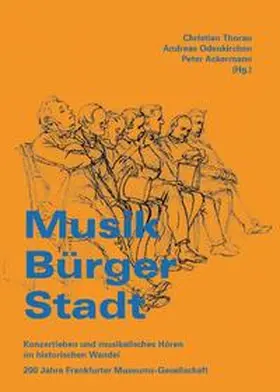 Thorau / Odenkirchen / Ackermann |  Musik - Bürger - Stadt | Buch |  Sack Fachmedien