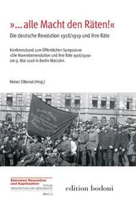 Zilkenat |  »...alle Macht den Räten!« | Buch |  Sack Fachmedien