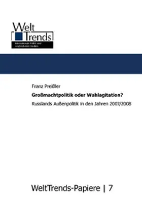 Preissler |  Großmachtpolitik oder Wahlagitation? | Buch |  Sack Fachmedien