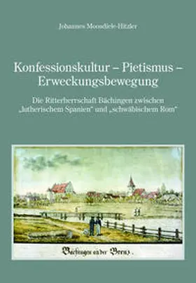 Moosdiele-Hitzler |  Konfessionskultur - Pietismus - Erweckungsbewegung | Buch |  Sack Fachmedien