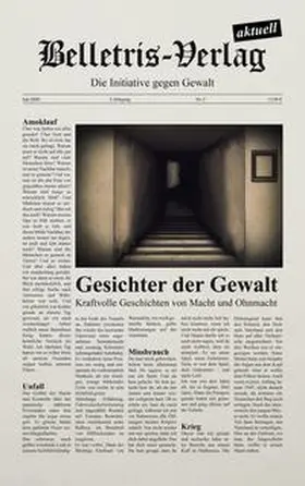 Körner / Belletris-Verlag / Stauder |  Gesichter der Gewalt | Buch |  Sack Fachmedien