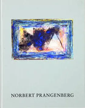 Galerie Karsten Greve / Growe / Hentschel |  Norbert Prangenberg | Buch |  Sack Fachmedien