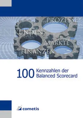 Hennig / Schneider / Wiehle |  100 Kennzahlen der Balanced Scorecard | Buch |  Sack Fachmedien