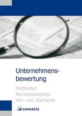 Wiehle / Diegelmann / Deter |  Unternehmensbewertung - Methoden, Rechenbeispiele, Vor- und Nachteile | Buch |  Sack Fachmedien