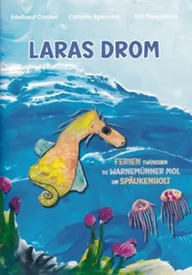 Cordes / Egemann |  Laras Drom | Buch |  Sack Fachmedien