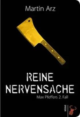 Arz |  Reine Nervensache | eBook | Sack Fachmedien