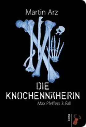 Arz |  Die Knochennäherin | eBook | Sack Fachmedien