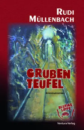 Müllenbach |  Grubenteufel | eBook | Sack Fachmedien