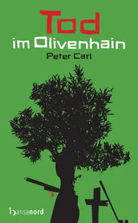 Carl |  Tod im Olivenhain | Buch |  Sack Fachmedien