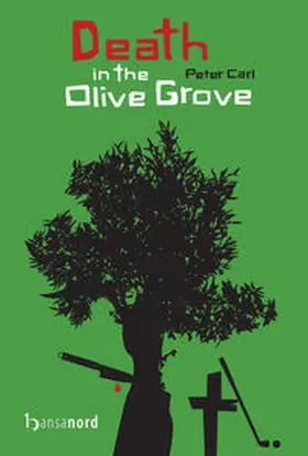 Carl |  Death in the Olive Grove | Buch |  Sack Fachmedien