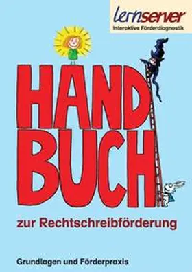 Schönweiss |  Handbuch zur Rechtschreibförderung | Buch |  Sack Fachmedien