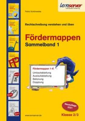 Schönweiss |  Lernserver-Fördermappen-Sammelband 1 | Buch |  Sack Fachmedien