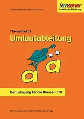 Schönweiss |  Lernserver-Themenheft 2: Umlautableitung a-ä | Buch |  Sack Fachmedien