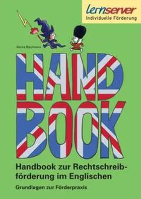 Baumann / Schönweiss |  Handbook zur Rechtschreibförderung im Englischen | Buch |  Sack Fachmedien