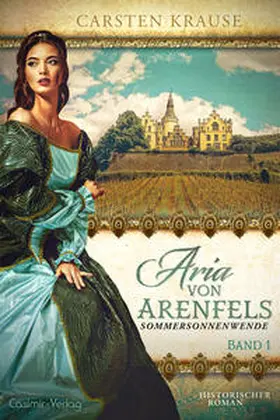 Krause |  Aria von Arenfels | eBook | Sack Fachmedien