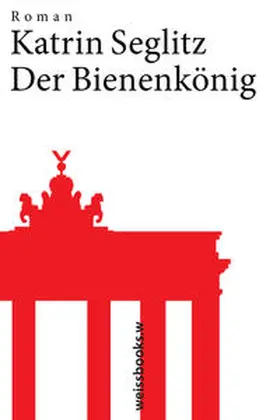 Seglitz |  Der Bienenkönig | Buch |  Sack Fachmedien