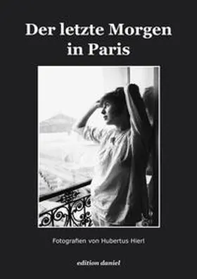 Hierl |  Der letzte Morgen in Paris | Buch |  Sack Fachmedien