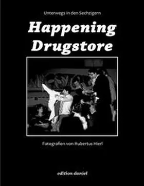 Hierl |  Happening Drugstore | Buch |  Sack Fachmedien