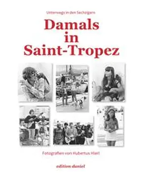 Hierl |  Damals in Saint-Tropez | Buch |  Sack Fachmedien