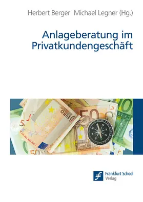 Berger / Legner |  Anlageberatung im Privatkundengeschäft | eBook | Sack Fachmedien