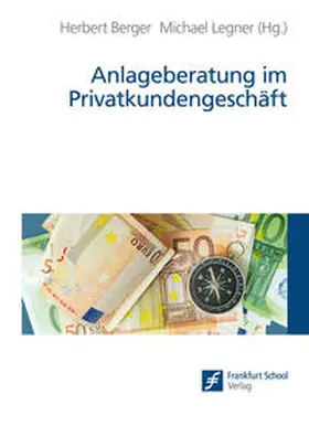 Berger / Legner |  Anlageberatung im Privatkundengeschäft | eBook | Sack Fachmedien