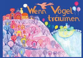 Friedrich |  Wenn Vögel träumen | Buch |  Sack Fachmedien
