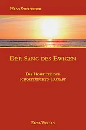 Sterneder | Der Sang des Ewigen | Buch | 978-3-940964-03-8 | www2.sack.de