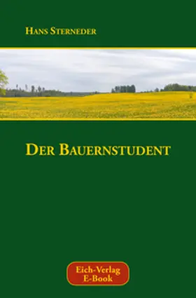 Sterneder |  Der Bauernstudent | eBook | Sack Fachmedien