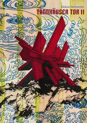 Hofstetter / Wild / Friebe |  Tannhäuser Tor II | Buch |  Sack Fachmedien