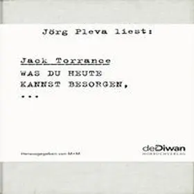 De Mattia / Weis |  Jack Torrance - Was du heute kannst besorgen... | Sonstiges |  Sack Fachmedien