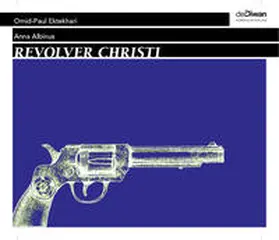 Albinus |  Revolver Christi | Sonstiges |  Sack Fachmedien