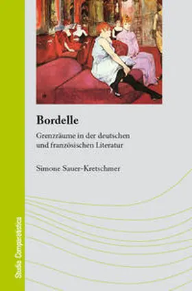 Sauer-Kretschmer |  Bordelle | Buch |  Sack Fachmedien