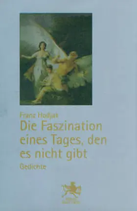 Hodjak |  Die Faszination eines Tages, den es nicht gibt | Buch |  Sack Fachmedien
