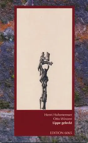 Hohenemser / Winzen |  Lippe geleckt | Buch |  Sack Fachmedien