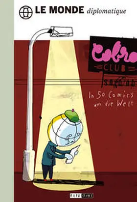 Bofinger |  Le Monde diplomatique – In 50 Comics um die Welt | Buch |  Sack Fachmedien