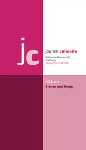 Wurzer-Berger / Vilgis |  journal culinaire No. 21. Bienen und Honig | Buch |  Sack Fachmedien