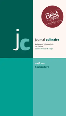 Wurzer-Berger |  journal culinaire. Kultur und Wissenschaft des Essens | Buch |  Sack Fachmedien