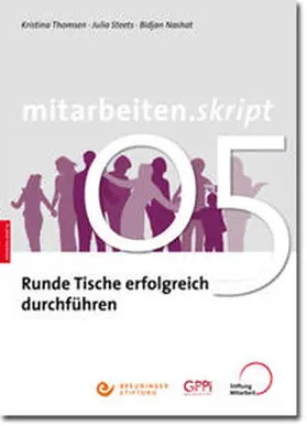 Thomsen / Steets / Nashat |  Runde Tische erfolgreich durchführen | Buch |  Sack Fachmedien