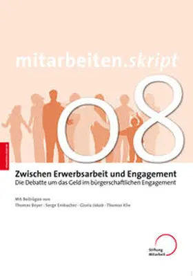 Stiftung Mitarbeit |  Zwischen Erwerbsarbeit und Engagement | Buch |  Sack Fachmedien