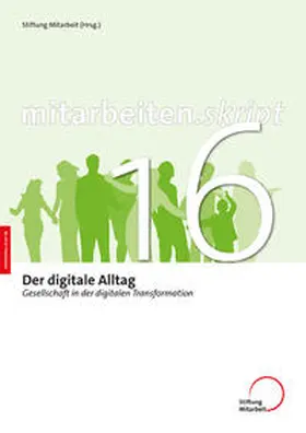 Stiftung Mitarbeit |  Der digitale Alltag | Buch |  Sack Fachmedien