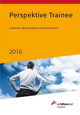 Perspektive Trainee 2016 | E-Book | www2.sack.de