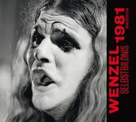 Wenzel / Kramer |  Wenzel "Selbstbildnis 1981" Bonusedition | Sonstiges |  Sack Fachmedien