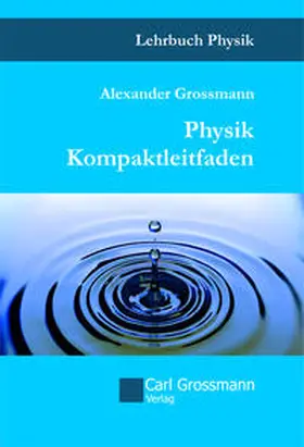 Grossmann |  Physik Kompaktleifaden | Buch |  Sack Fachmedien