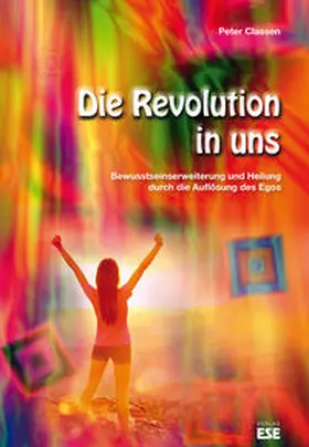 Classen |  Die Revolution in uns | Buch |  Sack Fachmedien