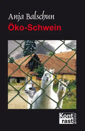 Balschun |  Öko-Schwein | Buch |  Sack Fachmedien