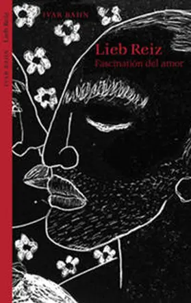 Bahn |  LiebReiz. Fascination del amor | Buch |  Sack Fachmedien