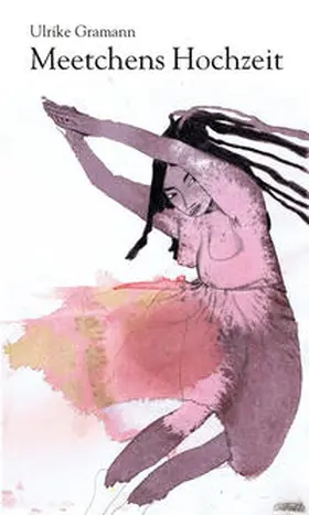 Gramann |  Meetchens Hochzeit | Buch |  Sack Fachmedien