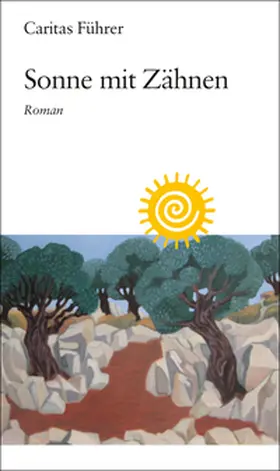 Führer |  Sonne mit Zähnen | Buch |  Sack Fachmedien